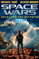Space.Wars .Quest .For .The .Deepstar.1XBET