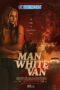 The.Man.In.The.White.Van.1XBET The.Man .In .The .White .Van .1XBET